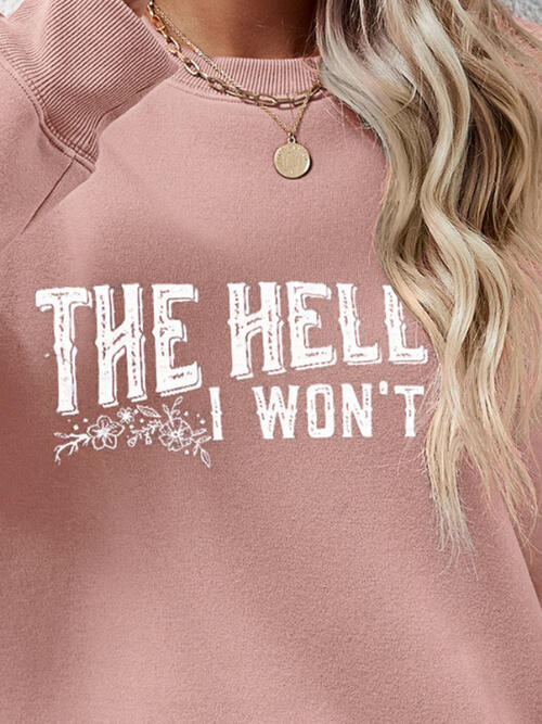 THE HELL I WON'T Sudadera de manga larga con cuello redondo